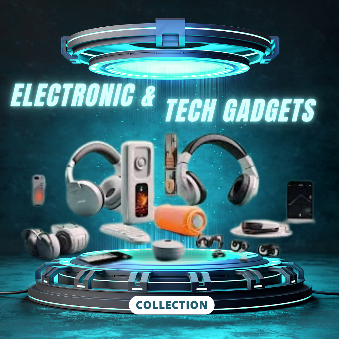 Tech & Electronic Gadgets